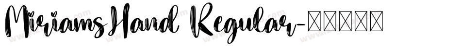 MiriamsHand Regular字体转换